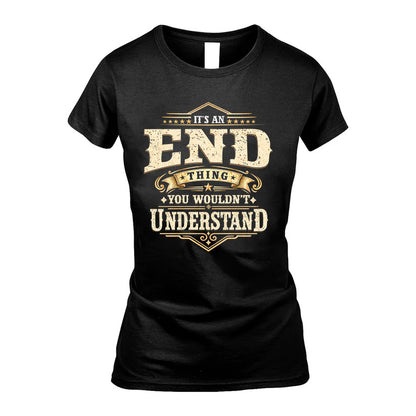 END HH-F009–Personalized Name Quote Apparel “It’s an NAME Thing You Wouldn’t Understand”