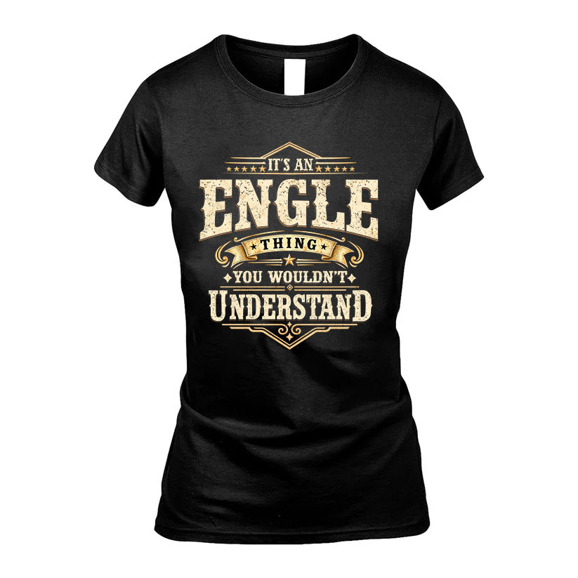 ENGLE HH-F009–Personalized Name Quote Apparel “It’s an NAME Thing You Wouldn’t Understand”