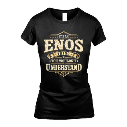 ENOS HH-F009–Personalized Name Quote Apparel “It’s an NAME Thing You Wouldn’t Understand”
