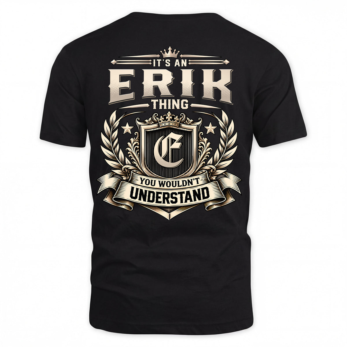ERIK HH-F006 Thing Personalized Name T Shirt – You Wouldn’t Understand