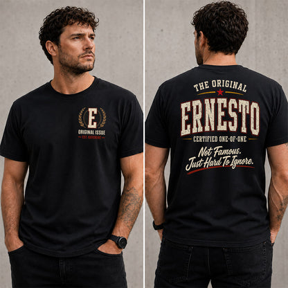ERNESTO W65-F6-168 – Personalized Original Issue Apparel “The Original NAME Certified One-of-One"