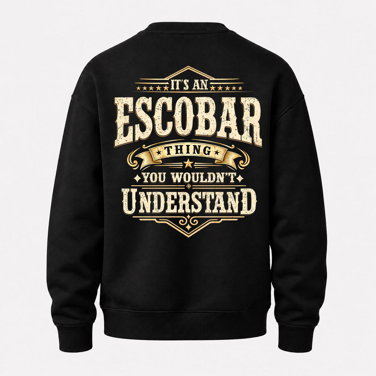 ESCOBAR HH-F003–Personalized Name Quote Apparel “It’s an NAME Thing You Wouldn’t Understand”