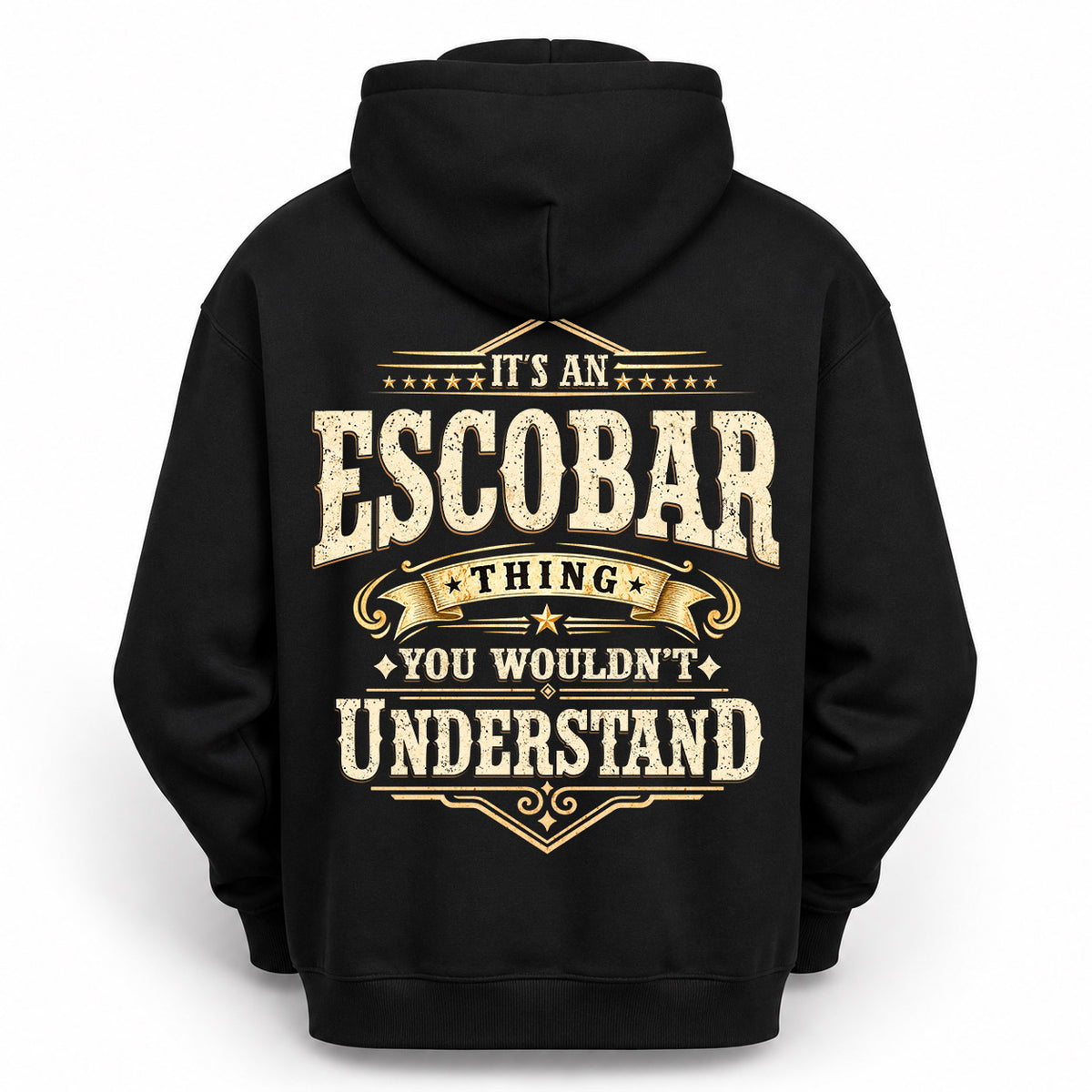 ESCOBAR HH-F003–Personalized Name Quote Apparel “It’s an NAME Thing You Wouldn’t Understand”
