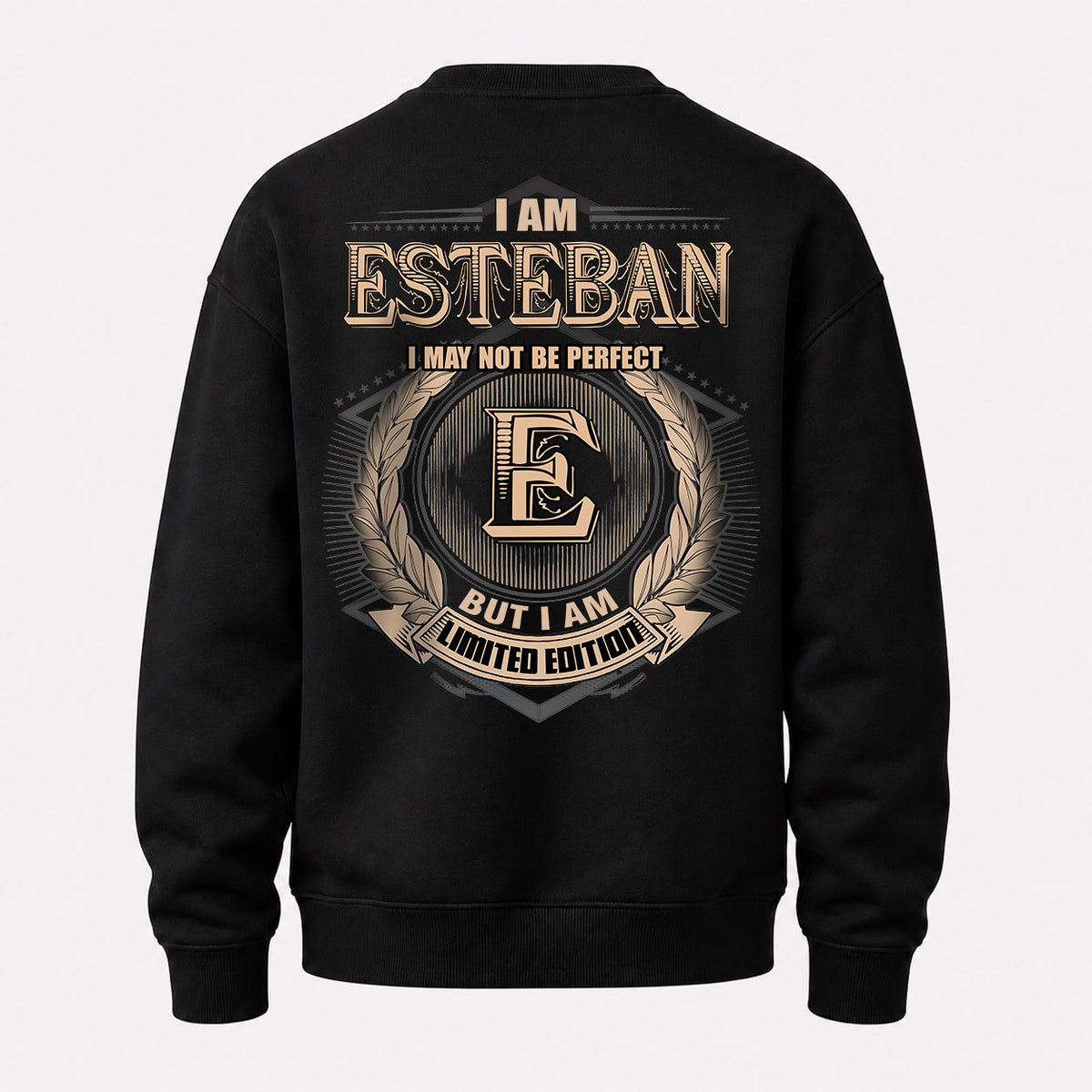 ESTEBAN 2K-101–Personalized Name Quote Apparel “I Am NAME May Not Be Perfect But I Am Limited Edition”