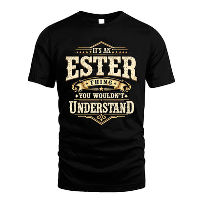 ESTER HH-F009–Personalized Name Quote Apparel “It’s an NAME Thing You Wouldn’t Understand”