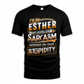 ESTHER TT88-K6-229 – Personalized Funny Sarcasm Apparel "My Level Of Sarcasm Depends On Your Stupidity"