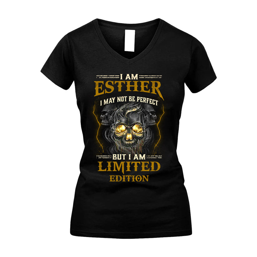 I Am Esther, I May Not Be Perfect, But I Am Limited Edition – Personalized Skull T-Shirt