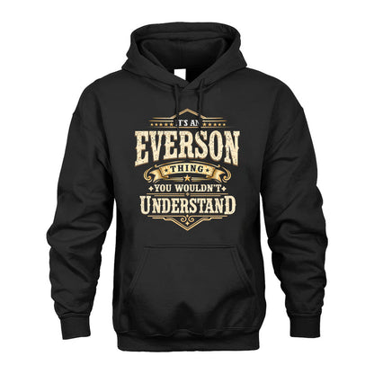 EVERSON HH-F009–Personalized Name Quote Apparel “It’s an NAME Thing You Wouldn’t Understand”