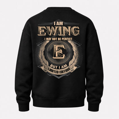 EWING 2K-101–Personalized Name Quote Apparel “I Am NAME May Not Be Perfect But I Am Limited Edition”