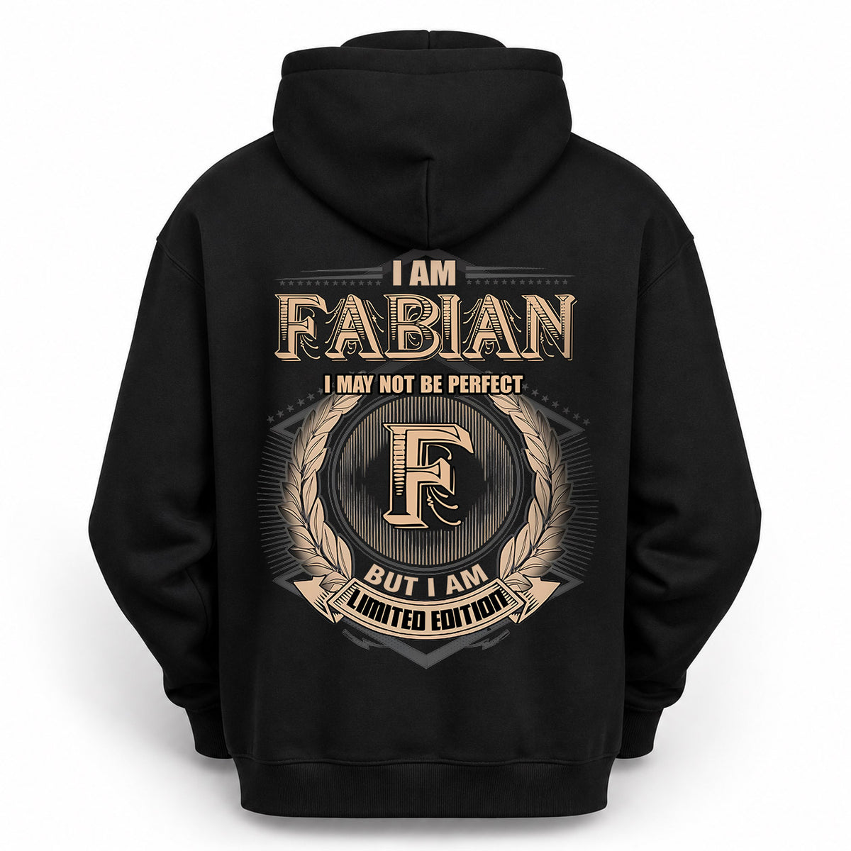 FABIAN 2K-101–Personalized Name Quote Apparel “I Am NAME May Not Be Perfect But I Am Limited Edition”