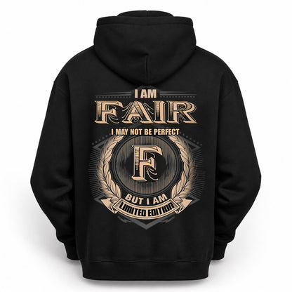 FAIR 2K-101–Personalized Name Quote Apparel “I Am NAME May Not Be Perfect But I Am Limited Edition”