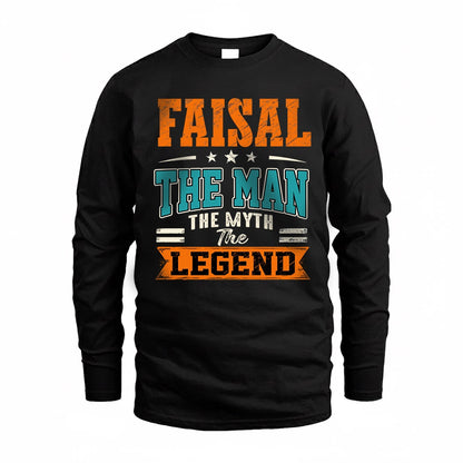 FAISAL HH F007 The Man The Myth The Legend Personalized Shirt – Gift for Men