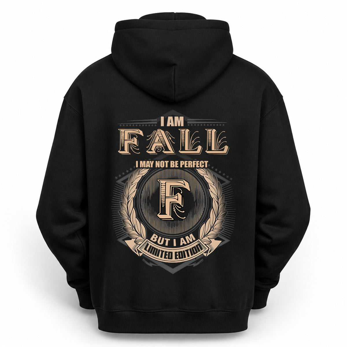 FALL 2K-101–Personalized Name Quote Apparel “I Am NAME May Not Be Perfect But I Am Limited Edition”