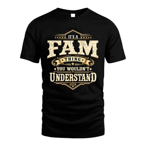 FAM HH-F009–Personalized Name Quote Apparel “It’s an NAME Thing You Wouldn’t Understand”