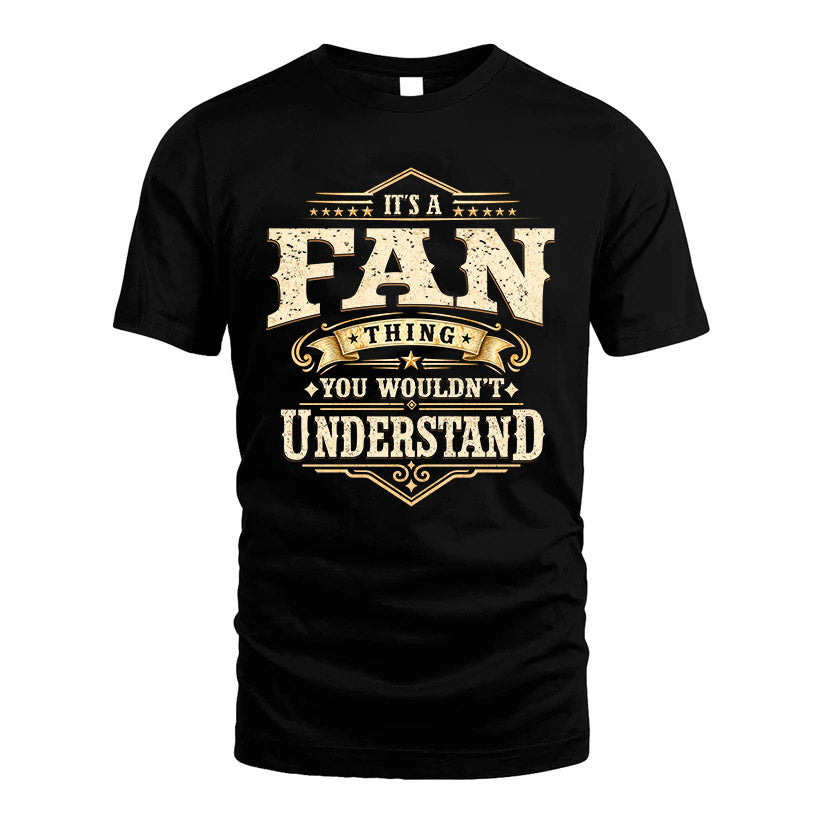 FAN HH-F009–Personalized Name Quote Apparel “It’s an NAME Thing You Wouldn’t Understand”