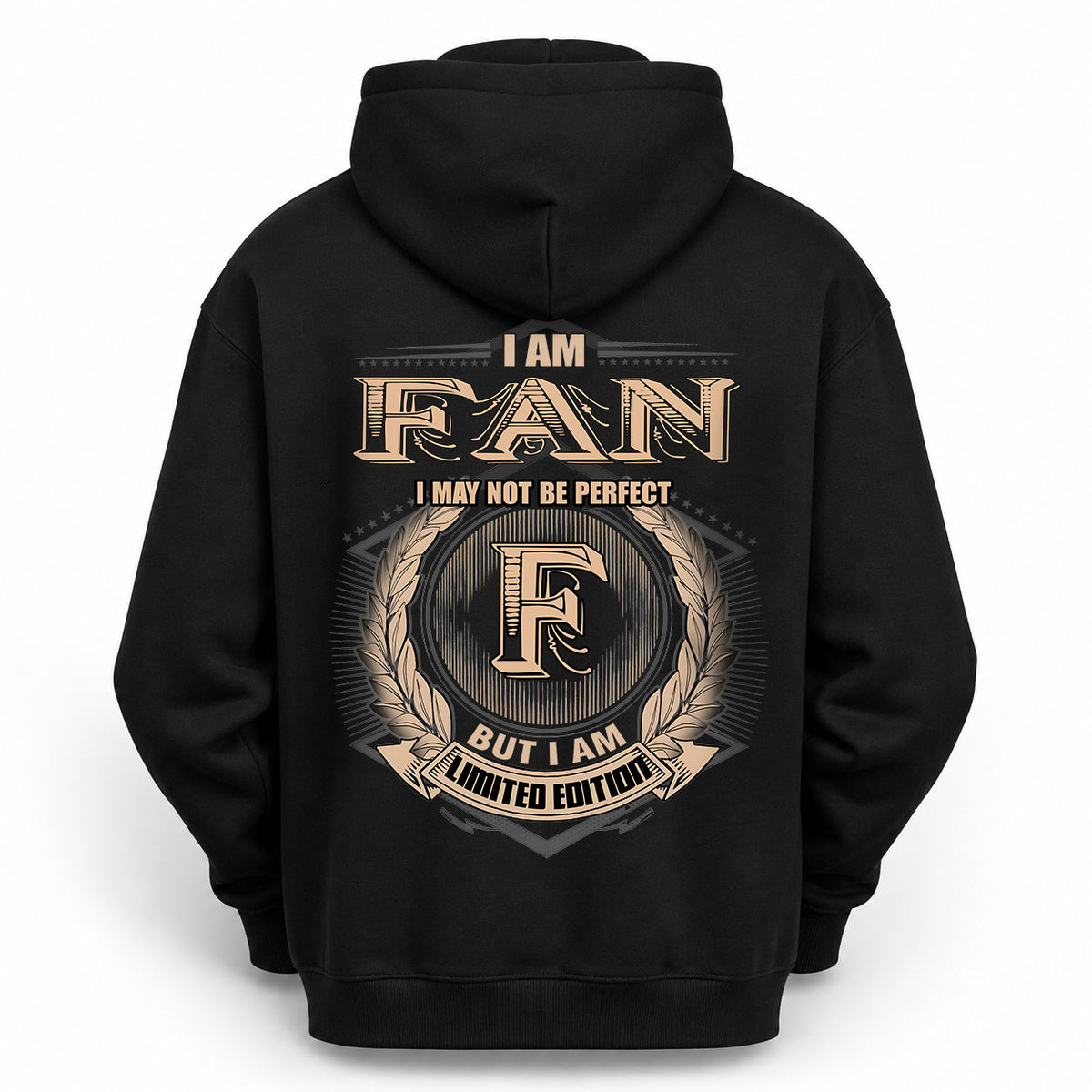 FAN 2K-101–Personalized Name Quote Apparel “I Am NAME May Not Be Perfect But I Am Limited Edition”