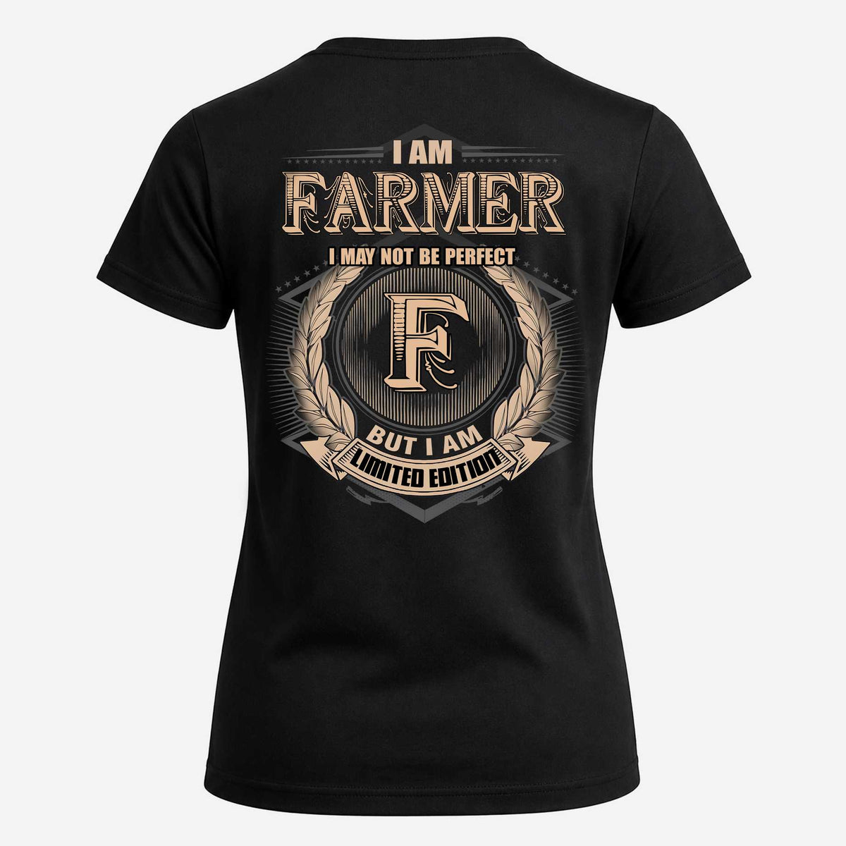 FARMER 2K-101–Personalized Name Quote Apparel “I Am NAME May Not Be Perfect But I Am Limited Edition”