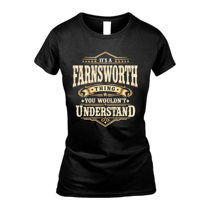 FARNSWORTH HH-F009–Personalized Name Quote Apparel “It’s an NAME Thing You Wouldn’t Understand”