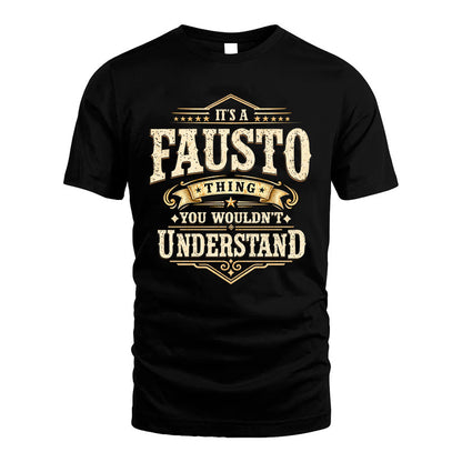 FAUSTO HH-F009–Personalized Name Quote Apparel “It’s an NAME Thing You Wouldn’t Understand”