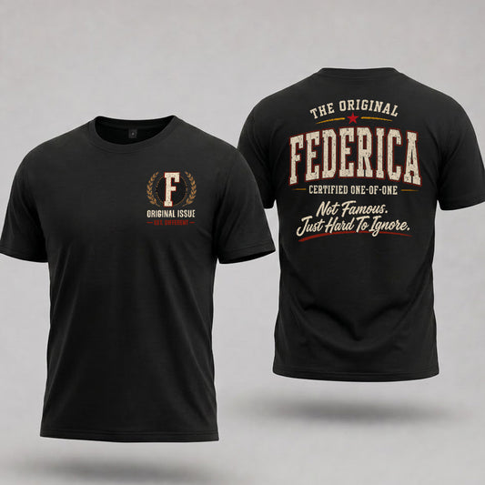 FEDERICA W65-F6-168 – Personalized Original Issue Apparel “The Original NAME Certified One-of-One"