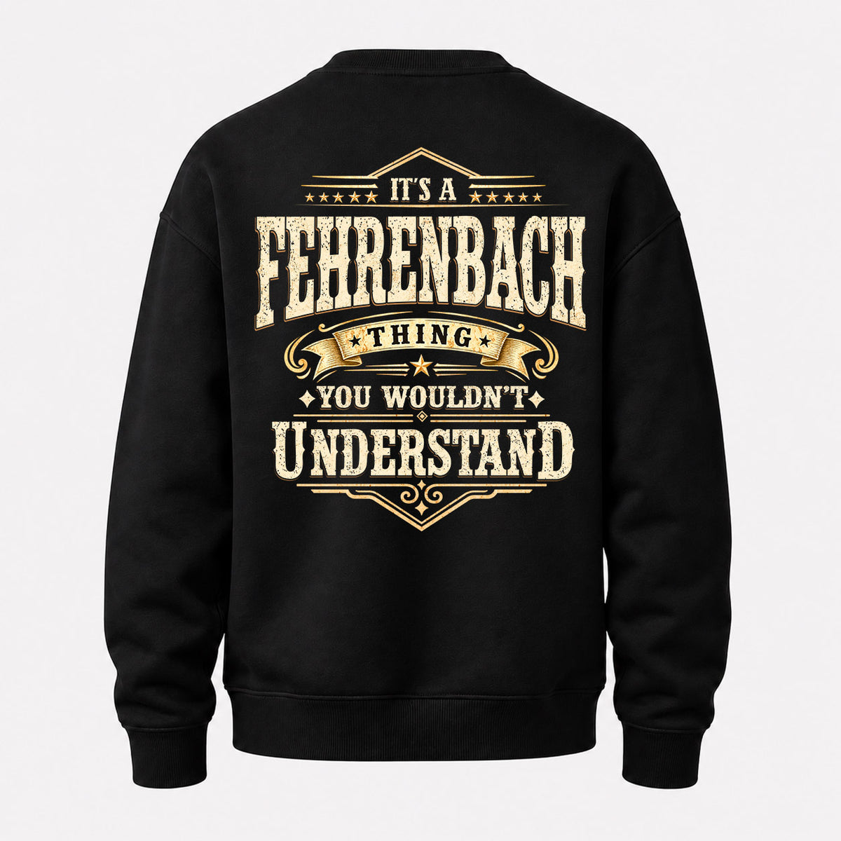 FEHRENBACH HH-F003–Personalized Name Quote Apparel “It’s an NAME Thing You Wouldn’t Understand”