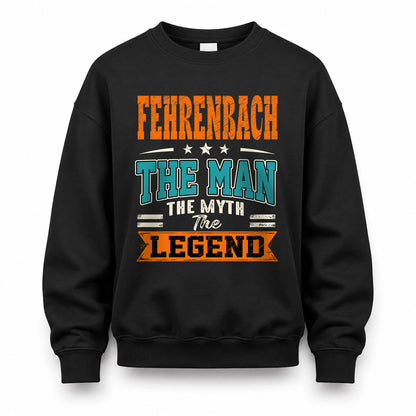 FEHRENBACH HH F007 The Man The Myth The Legend Personalized Shirt – Gift for Men