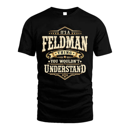 FELDMAN HH-F009–Personalized Name Quote Apparel “It’s an NAME Thing You Wouldn’t Understand”