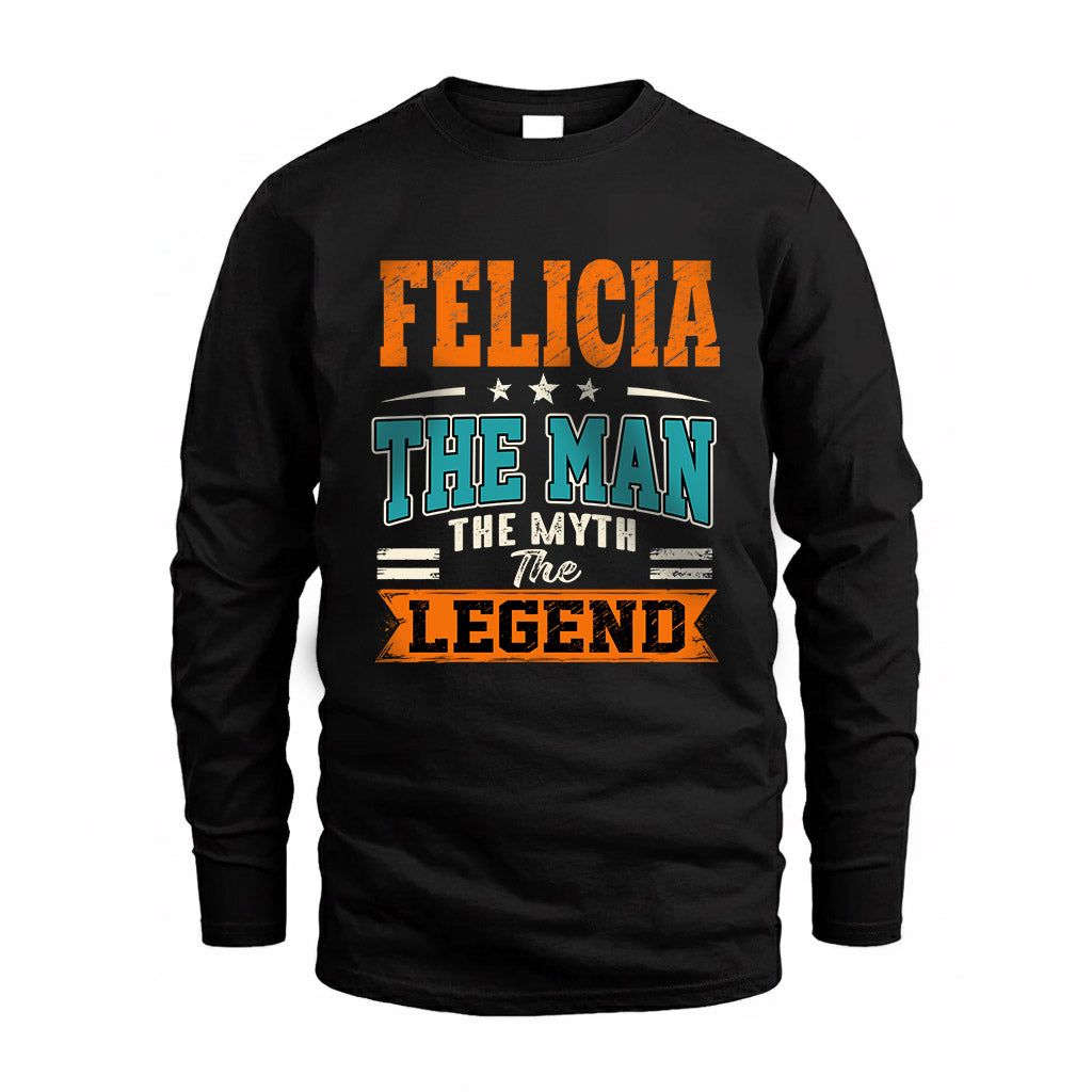 FELICIA HH F007 The Man The Myth The Legend Personalized Shirt – Gift for Men