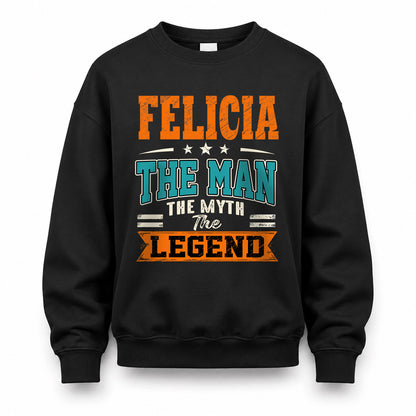 FELICIA HH F007 The Man The Myth The Legend Personalized Shirt – Gift for Men