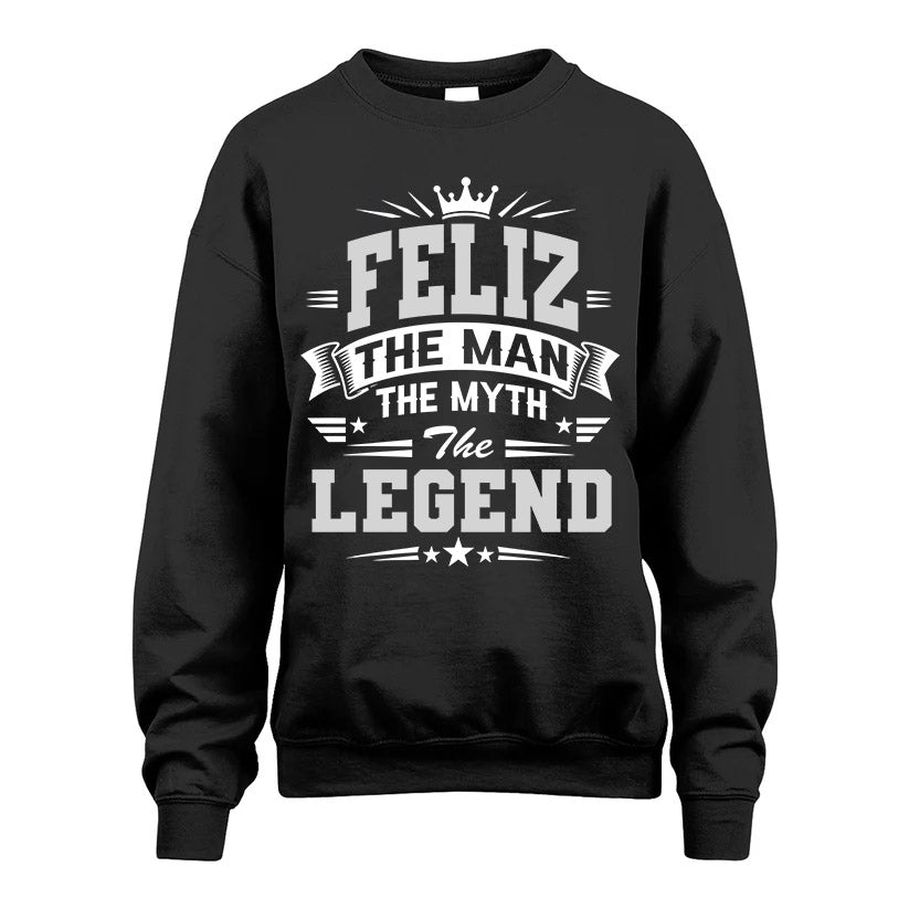 FELIZ HH F004 The Man The Myth The Legend Personalized Shirt – Gift for Men
