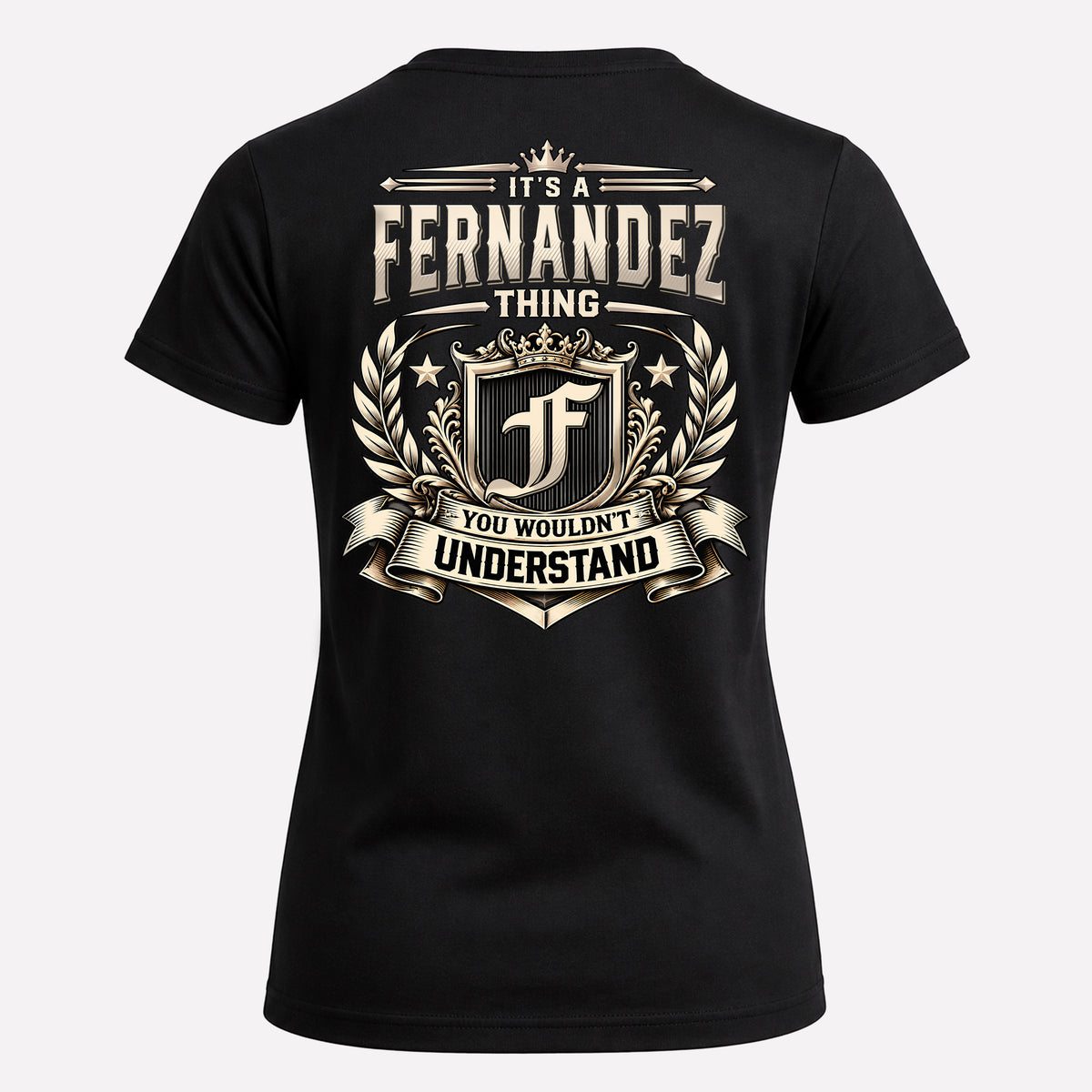 FERNANDEZ HH-F006 Thing Personalized Name T Shirt – You Wouldn’t Understand