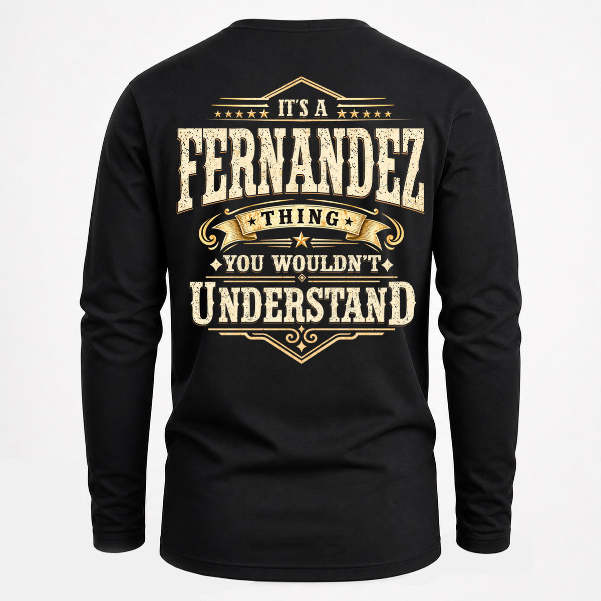 FERNANDEZ HH-F003–Personalized Name Quote Apparel “It’s an NAME Thing You Wouldn’t Understand”