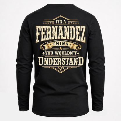 FERNANDEZ HH-F003–Personalized Name Quote Apparel “It’s an NAME Thing You Wouldn’t Understand”