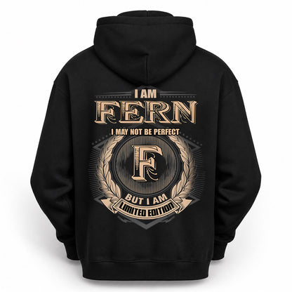 FERN 2K-101–Personalized Name Quote Apparel “I Am NAME May Not Be Perfect But I Am Limited Edition”