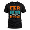FER HH F007 The Man The Myth The Legend Personalized Shirt – Gift for Men