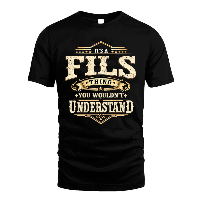 FILS HH-F009–Personalized Name Quote Apparel “It’s an NAME Thing You Wouldn’t Understand”