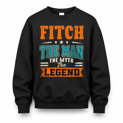 FITCH HH F007 The Man The Myth The Legend Personalized Shirt – Gift for Men