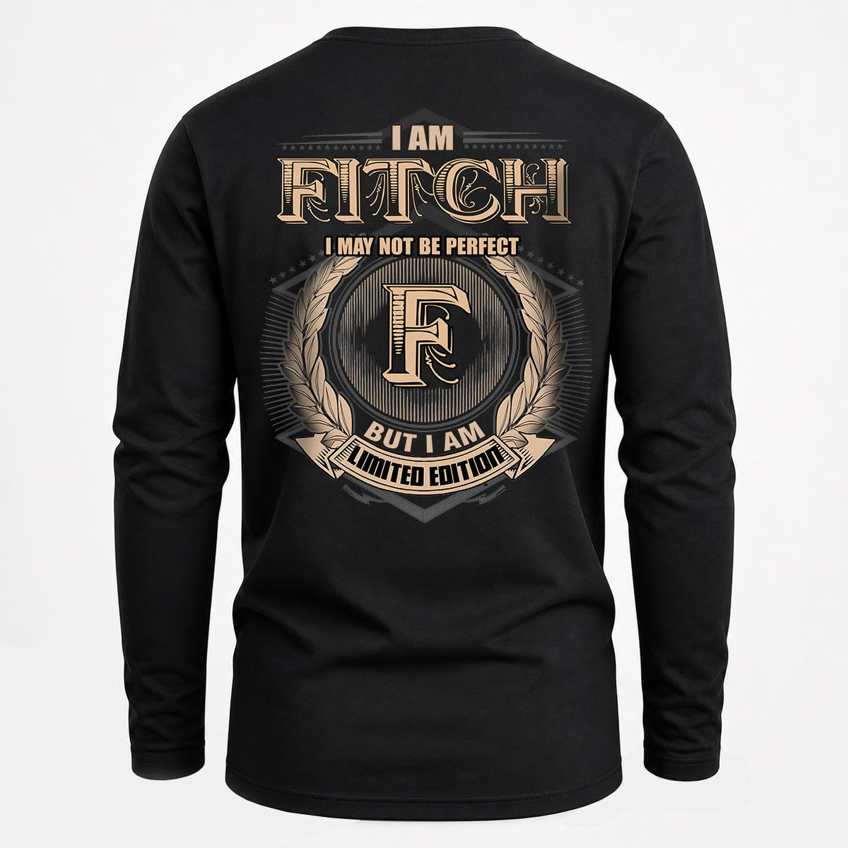 FITCH 2K-101–Personalized Name Quote Apparel “I Am NAME May Not Be Perfect But I Am Limited Edition”