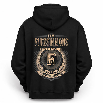 FITZSIMMONS 2K-101–Personalized Name Quote Apparel “I Am NAME May Not Be Perfect But I Am Limited Edition”