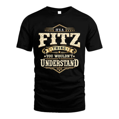 FITZ HH-F009–Personalized Name Quote Apparel “It’s an NAME Thing You Wouldn’t Understand”