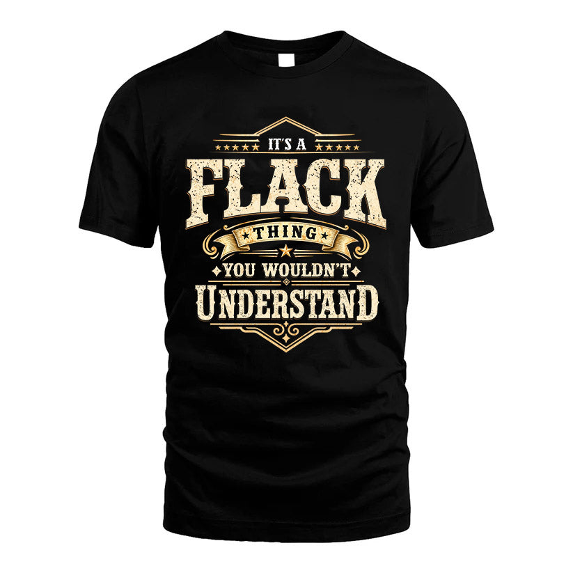 FLACK HH-F009–Personalized Name Quote Apparel “It’s an NAME Thing You Wouldn’t Understand”
