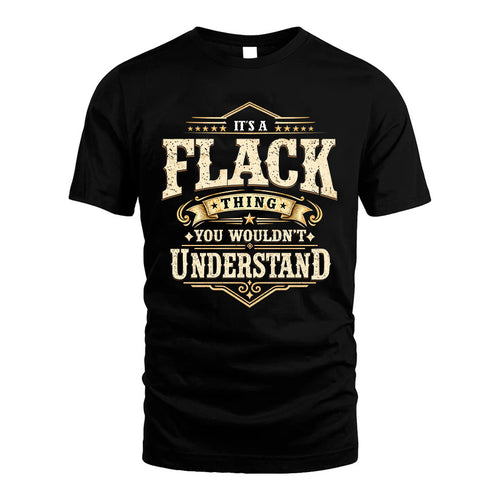 FLACK HH-F009–Personalized Name Quote Apparel “It’s an NAME Thing You Wouldn’t Understand”