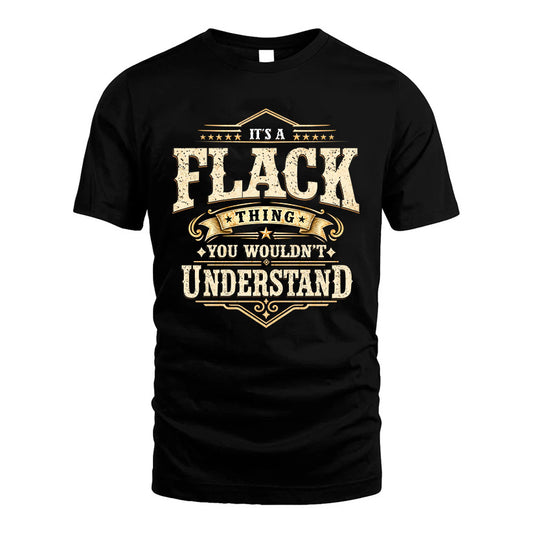 FLACK HH-F009–Personalized Name Quote Apparel “It’s an NAME Thing You Wouldn’t Understand”