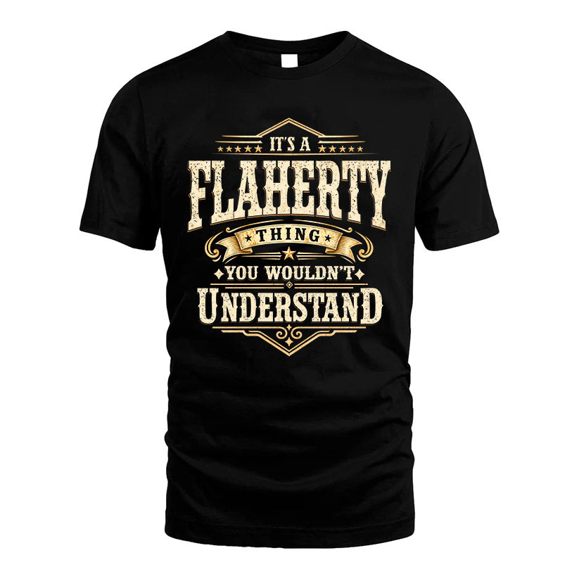 FLAHERTY HH-F009–Personalized Name Quote Apparel “It’s an NAME Thing You Wouldn’t Understand”