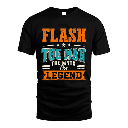 FLASH HH F007 The Man The Myth The Legend Personalized Shirt – Gift for Men