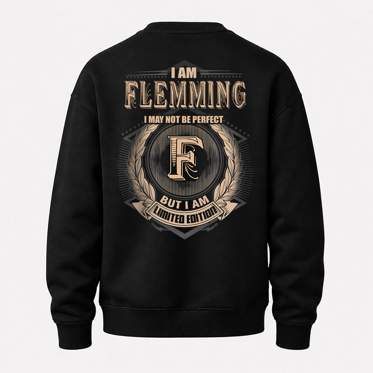 FLEMMING 2K-101–Personalized Name Quote Apparel “I Am NAME May Not Be Perfect But I Am Limited Edition”