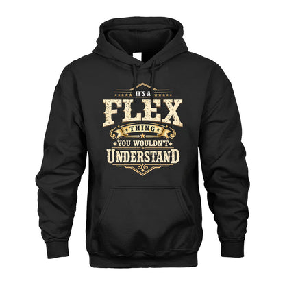 FLEX HH-F009–Personalized Name Quote Apparel “It’s an NAME Thing You Wouldn’t Understand”