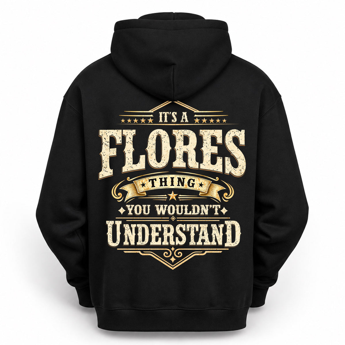 FLORES HH-F003–Personalized Name Quote Apparel “It’s an NAME Thing You Wouldn’t Understand”