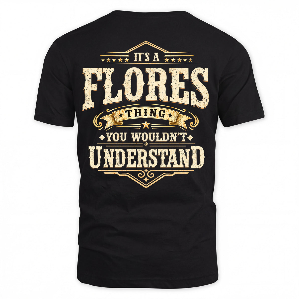 FLORES HH-F003–Personalized Name Quote Apparel “It’s an NAME Thing You Wouldn’t Understand”