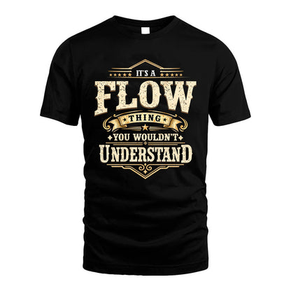 FLOW HH-F009–Personalized Name Quote Apparel “It’s an NAME Thing You Wouldn’t Understand”